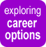 Exploring career options